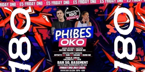 Switch180 Present\u2019s - PHIBES & OKO