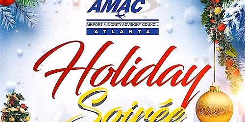 AMAC ATLANTA CHAPTER HOLIDAY EVENT