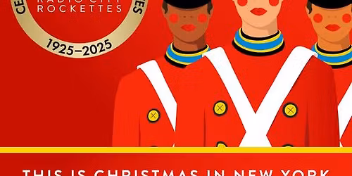 Radio City Rockettes Christmas Spectacular