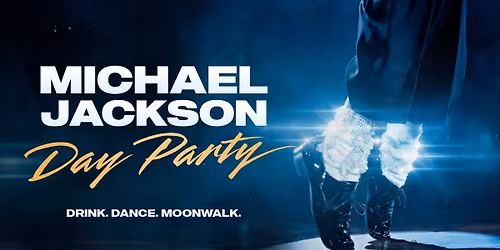 The Michael Jackson Day Party: Hull \ud83d\udc51
