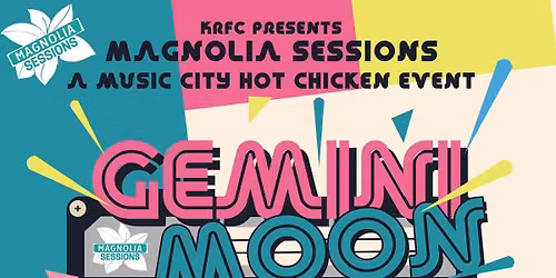 Magnolia Sessions - Gemini Moon