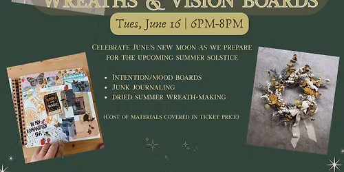 SOLD OUT: Summer Solstice: Summer Wreaths & Vision Boards