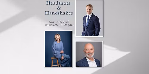 Headshots and Handshakes