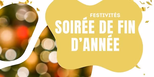 SOIREE DE FIN D'ANNEE