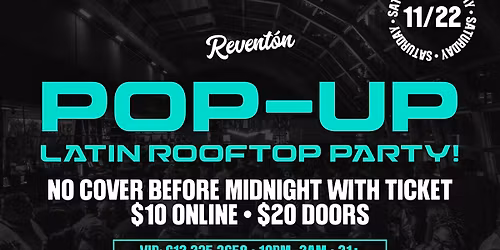 Revent\u00f3n: Pop-Up Latin Rooftop Party (21+)