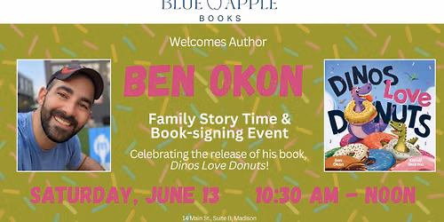 Ben Okon - Dinos Love Donuts Book Reading\/Signing Event