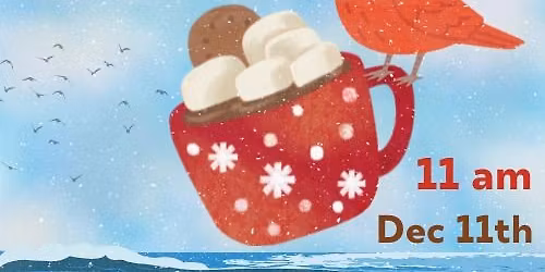 Hot Cocoa with the Birds