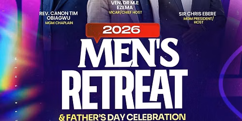 MENS RETREAT & FATHERS DAY CELEBRATION 