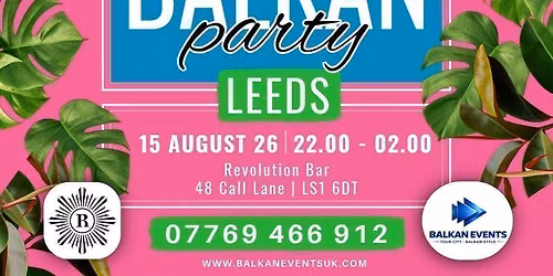 BALKAN Party LEEDS - Holiday Party