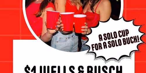 House Party Thursdays - Solo Cup for a Solo Buck