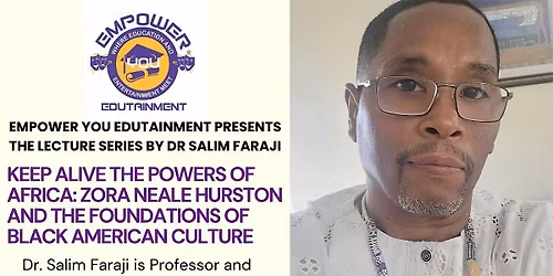 EMPOWER YOU EDUCATION: THE LECTURER SERIES WITH DR SALIM FARAJI