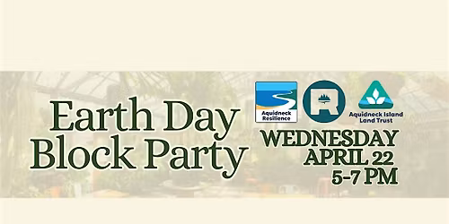 Earth Day Block Party with Aquidneck Resilience
