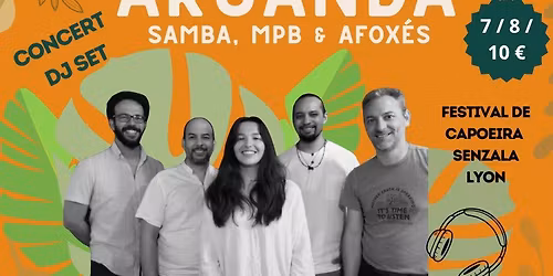 Soir\u00e9e Senzala Capoeira - Aruanda + DJ sets