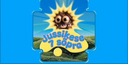 Jussikese 7 s\u00f5pra \u2013 VIIMASED ETENDUSED!