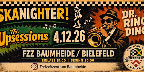 Skanighter - mit The Upsessions und Dr Ring Ding