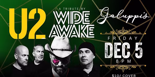 Wide Awake \/\/ A Tribute to the Music of U2 live at Galuppi's