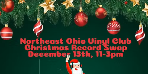 Northeast Ohio Vinyl Club Christmas Record Swap