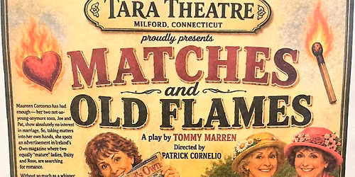 Matches and Old Flames
