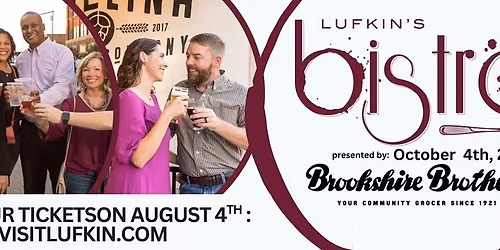 Lufkin's Bistro Presented by Brookshire Brothers