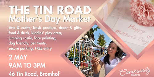 The Tin Road Mother\u2019s Day market 