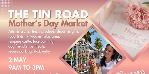 The Tin Road Mother\u2019s Day market 