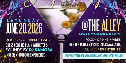 "TIPSY BEFORE DARK" DAY PARTY