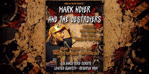 Mark Noyer & The Destroyers | Live Comedy in San Francisco