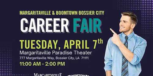 Margaritaville & Boomtown Bossier Career Fair