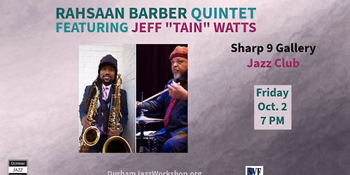 Rahsaan Barber Quintet feat. special guest Jeff "Tain" Watts