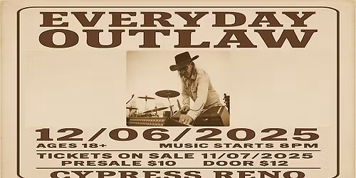 Everyday Outlaw At Cypress