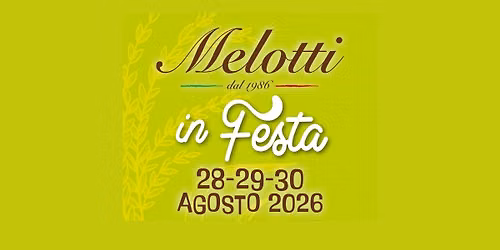 Melotti in Festa 2026