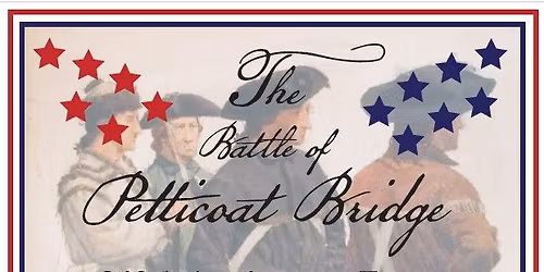 The Battle of Petticoat Bridge