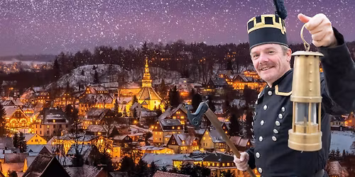 Original Bergmannstour ins Weihnachtsdorf Seiffen