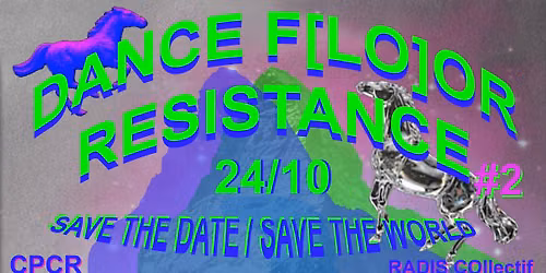 DANCE F[LO]OR RESISTANCE #2