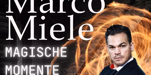 Marco Miele MAGISCHE MOMENTE