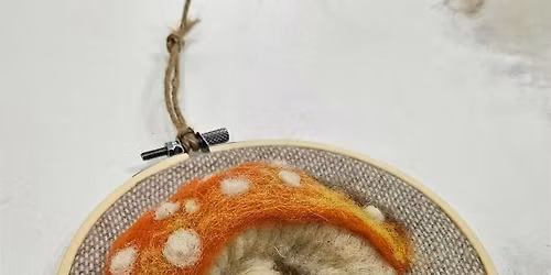 Needle Felted Fibre Art Toadstools  - Threads 2026