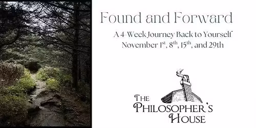 Found and Forward: A 4-Week Journey Back to Yourself