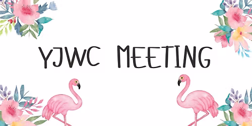 YJWC February Business Meeting