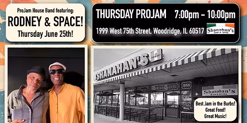 SHANAHAN'S THURSDAY PROJAM Features RODNEY & SPACE!