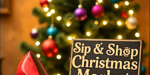 Sip & Shop Outdoor Christmas Market