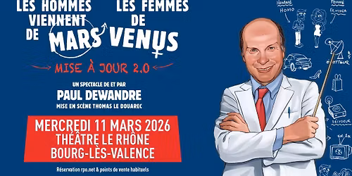 MARS & V\u00c9NUS \u2022 Th\u00e9\u00e2tre le Rh\u00f4ne, Bourg-l\u00e8s-Valence \u2022 Mercredi 11 mars 2026