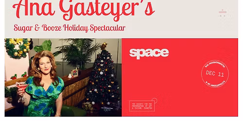 Ana Gasteyer\u2019s Sugar & Booze Holiday Spectacular (Early) at Space