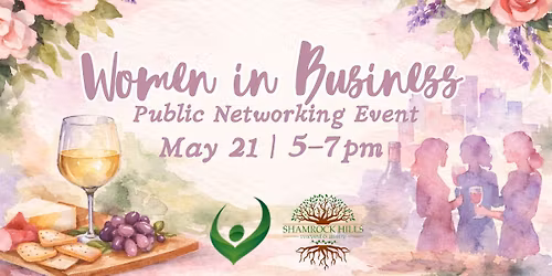Women in Business Networking Event at Shamrock Hills Vineyard and Winery