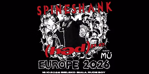 Spineshank, Hed Pe + M\u00dc \/ 16 X 2026 \/ RUDEBOY CLUB Bielsko-Bia\u0142a