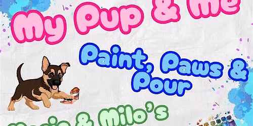 My Pup & Me: Paint, Paws & Pour
