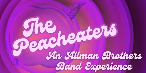 THE PEACHEATERS - An Allman Brothers Band Experience