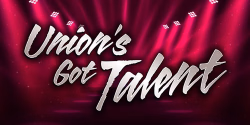 Union's Got Talent 2026