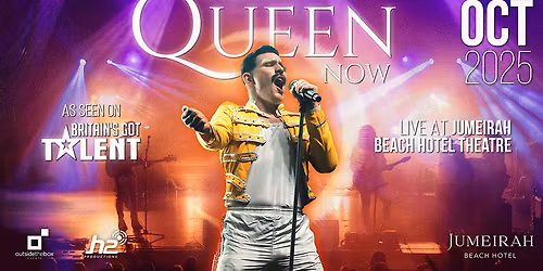Don't Stop Queen Now at Jumeirah Beach Hotel