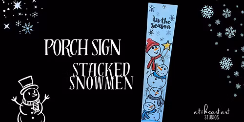 Porch Sign - Stacked Snowmen