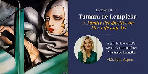 Tamara de Lempicka: A Family Perspective on Her Life and Art